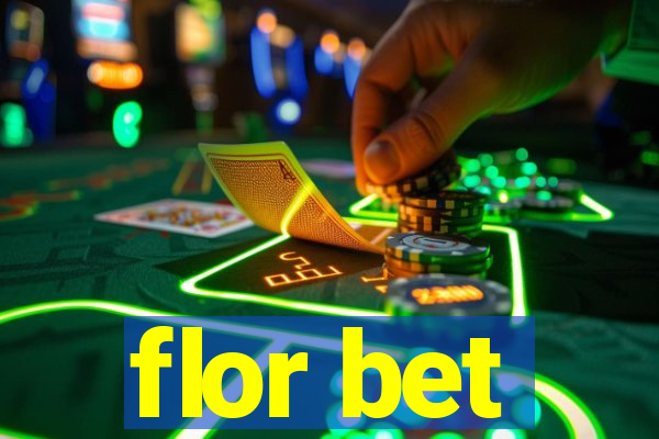 flor bet